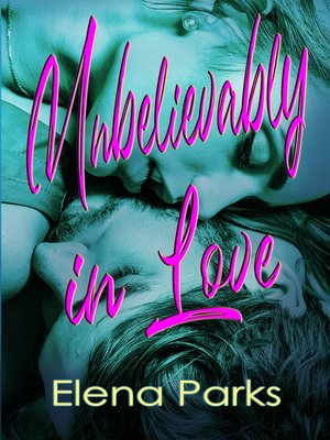 Unbelievably in Love - ebook